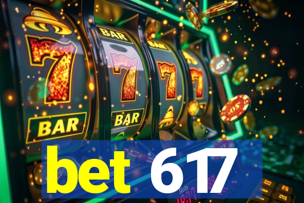 bet 617